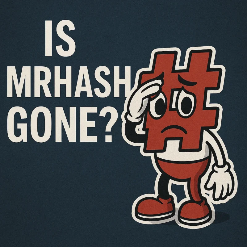 Is MrHash Gone?